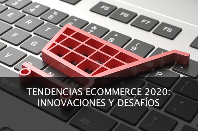 Tendencias ecommerce para este 2020