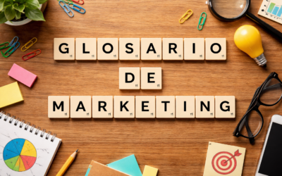 Glosario de marketing digital: los términos que debes conocer