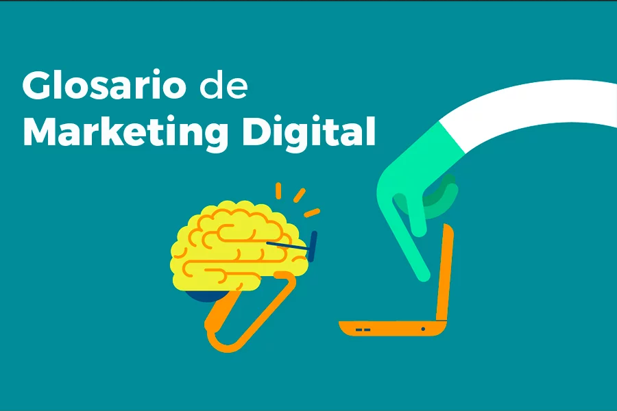 Glosario de marketing digital: los términos que debes conocer